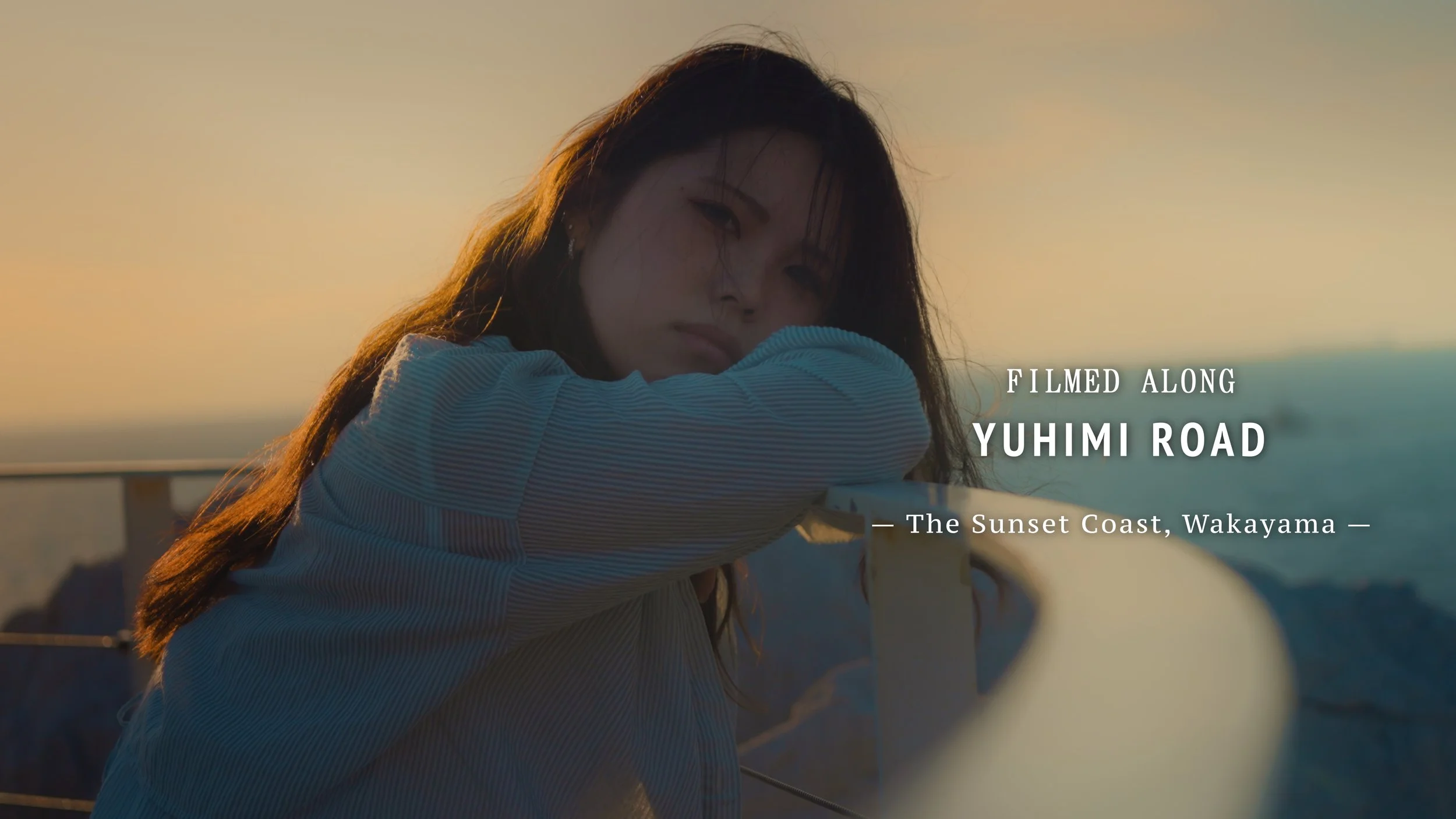 2026/10/14｜Filmed Along YUHIMI ROAD｜The Sunset Coast,Wakayama