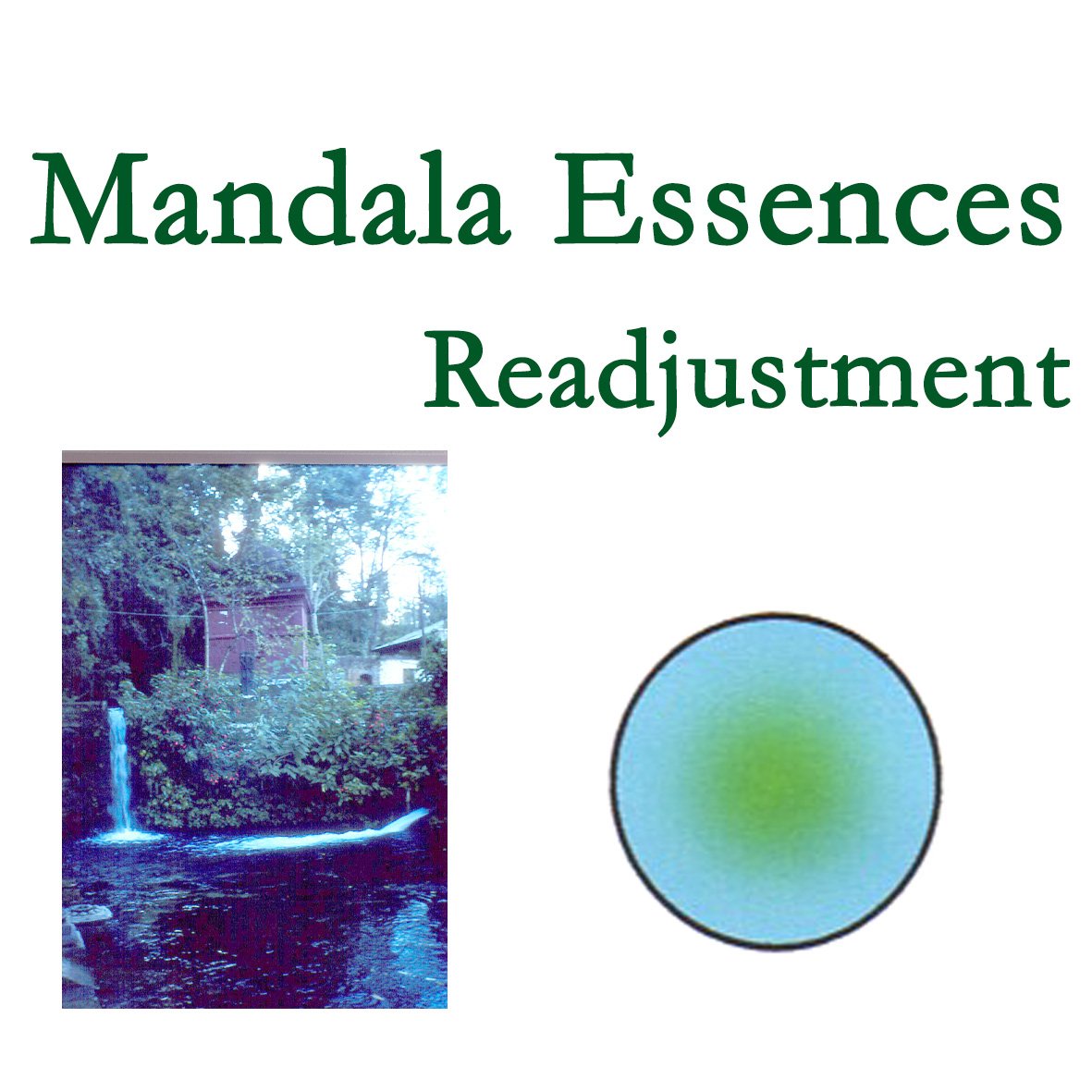 Mandala Essences- Readjustment