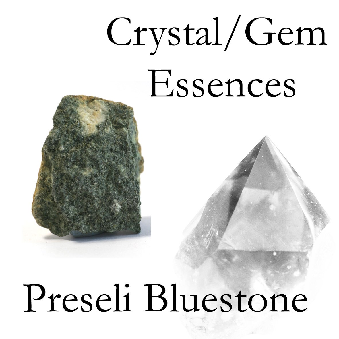 Crystal, Gem Essences - Preseli Bluestone
