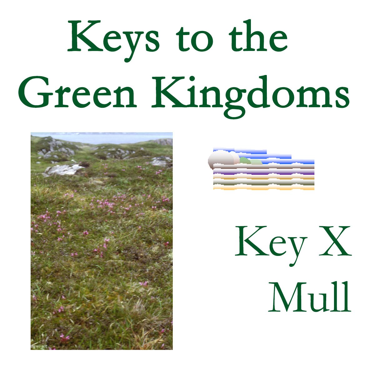 Keys of the Green Kingdoms - Key 10