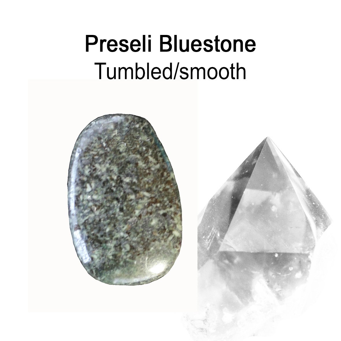 Crystal/Stone - Preseli Bluestone