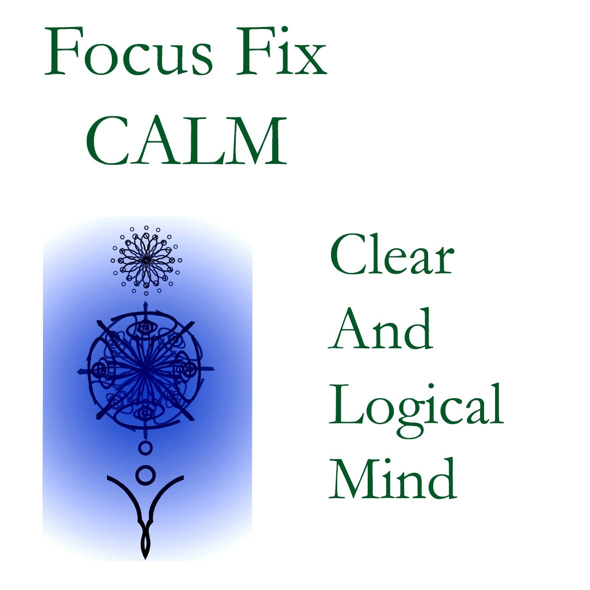 Focus Fix Combination - CALM