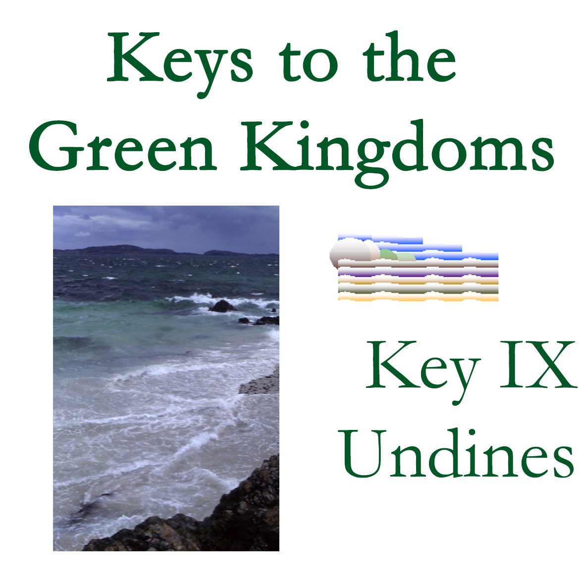 Keys of the Green Kingdoms - Key 9