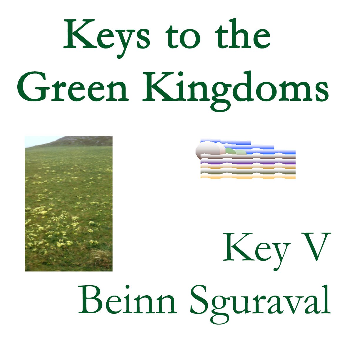 Keys of the Green Kingdoms - Key 5