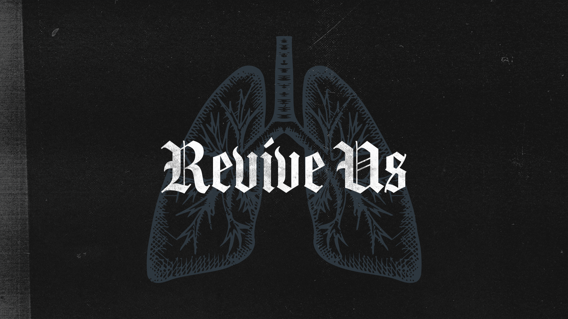 Revive Us (Night 1)