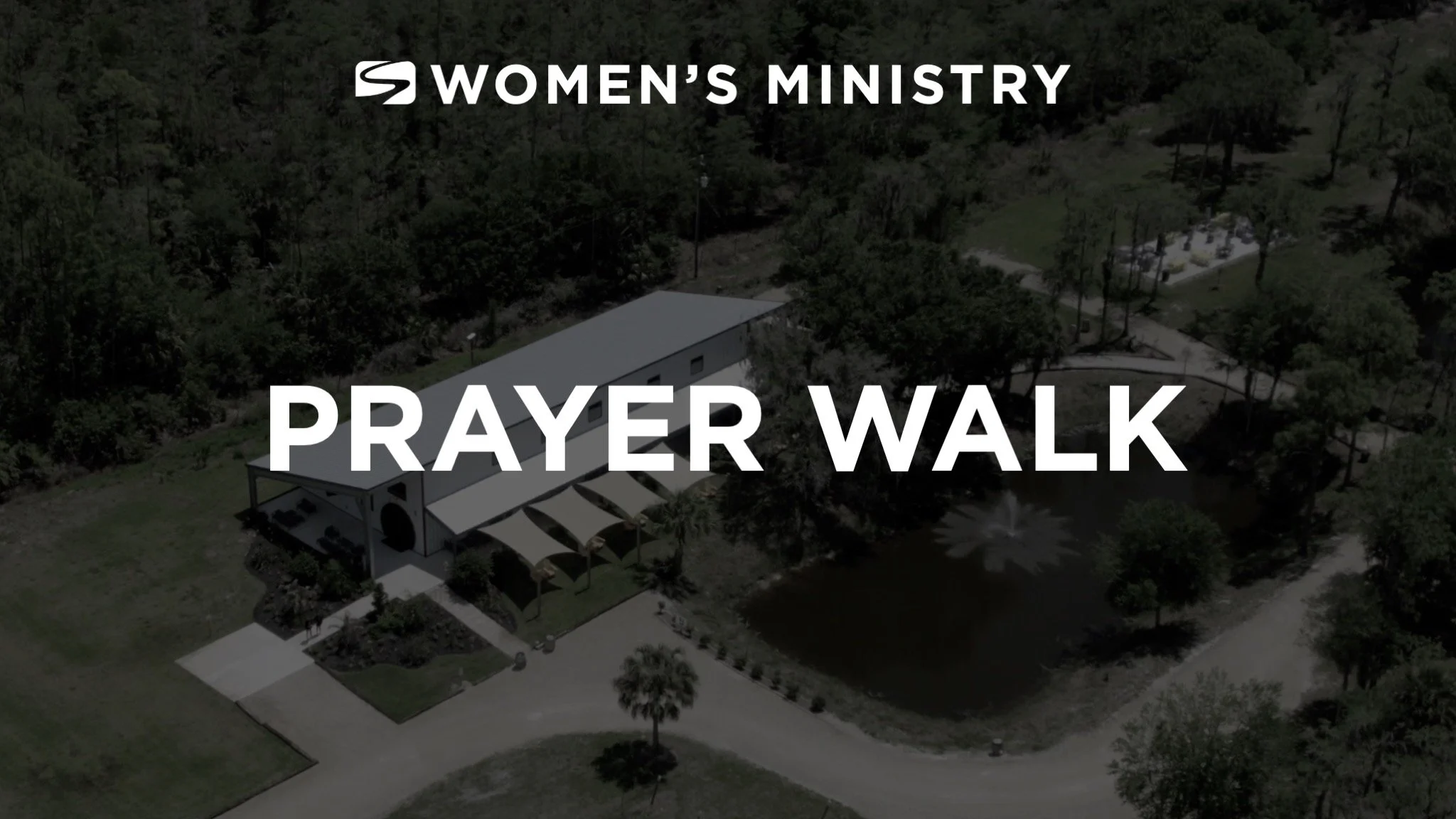 Women’s Ministry Prayer Walk
