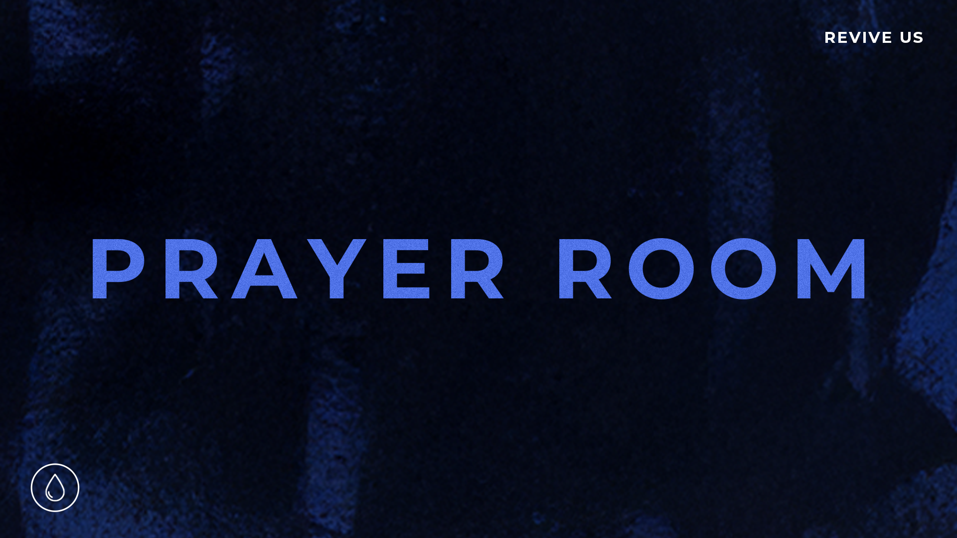 Revive Us Prayer Room
