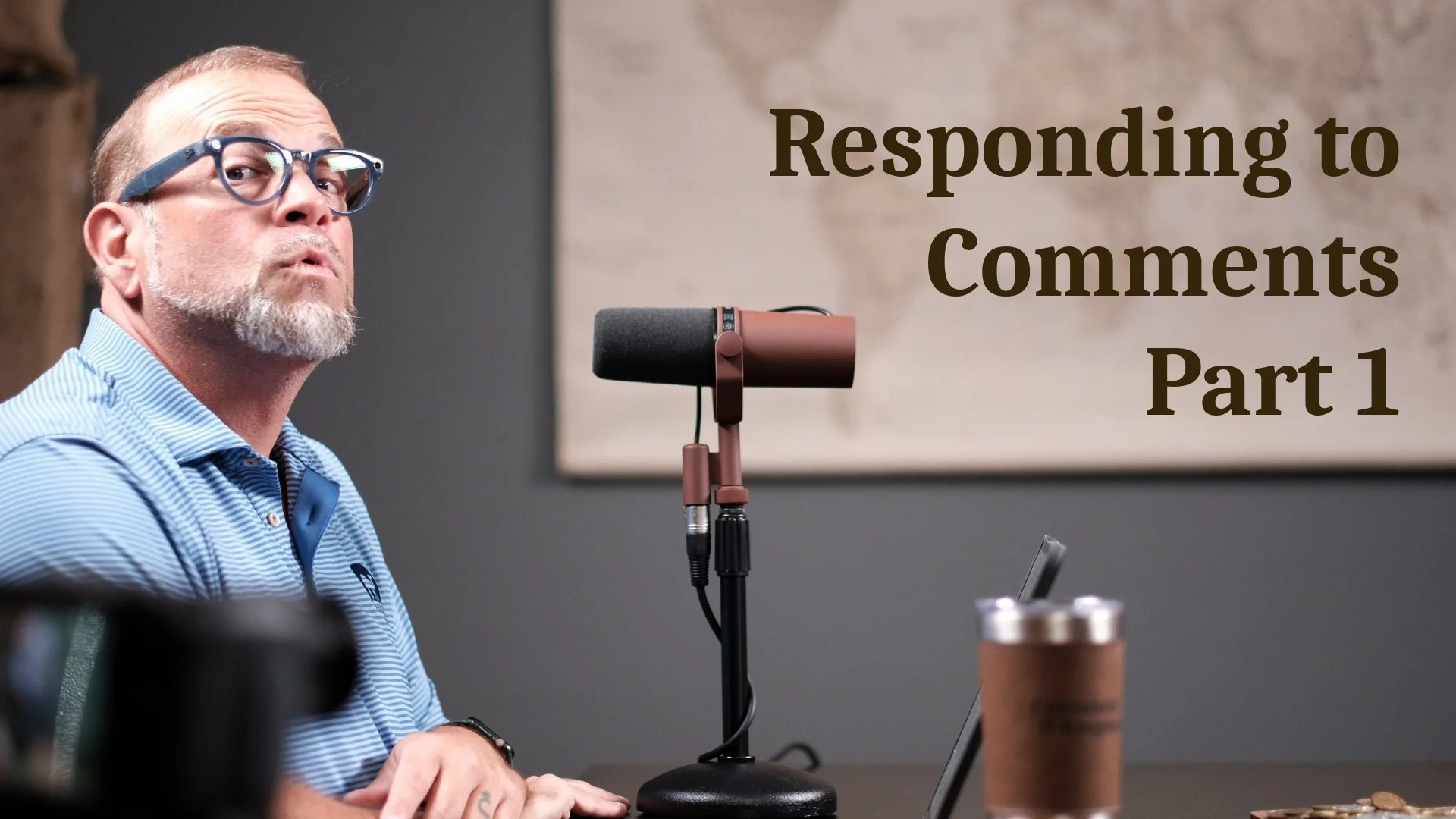 S1 E9: Responding to Comments Part 1