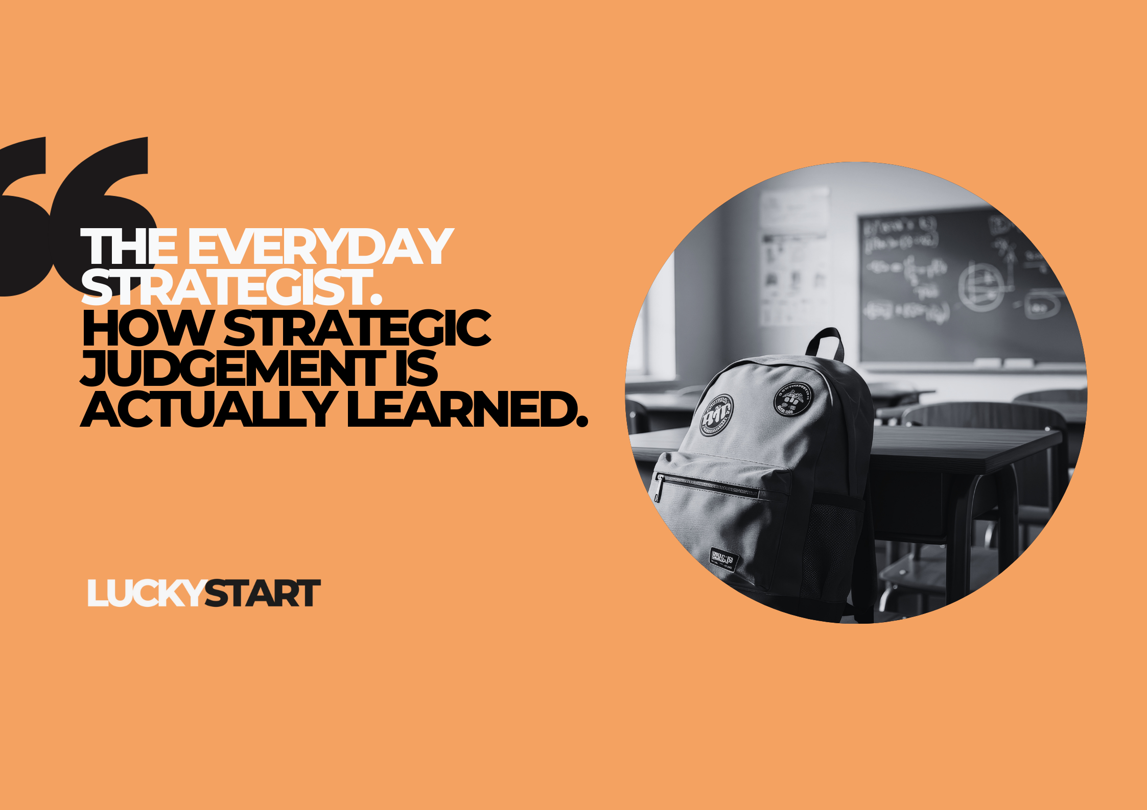 How strategic judgement is actually learned