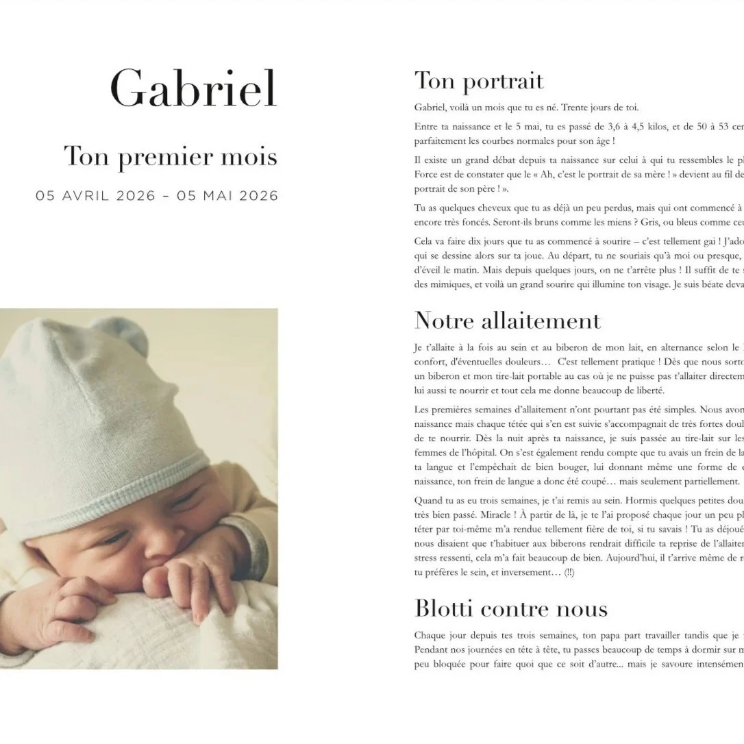 L’image représente un extrait du journal de mon enfant et de ma famille, le livre souvenir mensuel où les parents racontent mois par mois l’enfance de leur bébé, de leur enfant. Un récit personnalisé avec photos écrit par une biographe