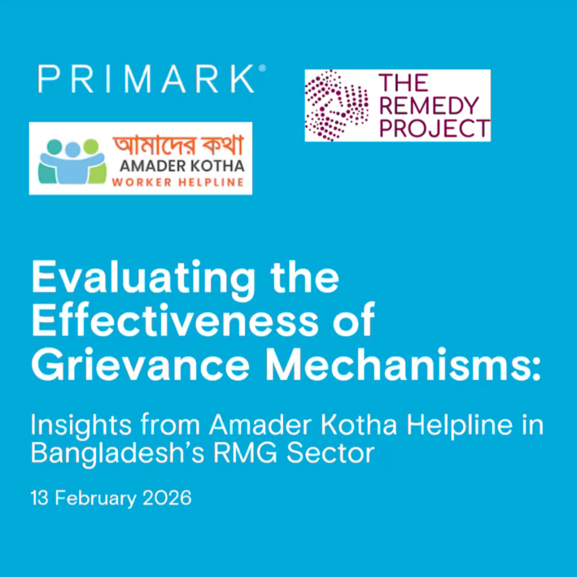 Watch Now: Evaluating Grievance Mechanism Effectiveness - Insights from Amader Kotha Helpline in Bangladesh’s RMG Sector 