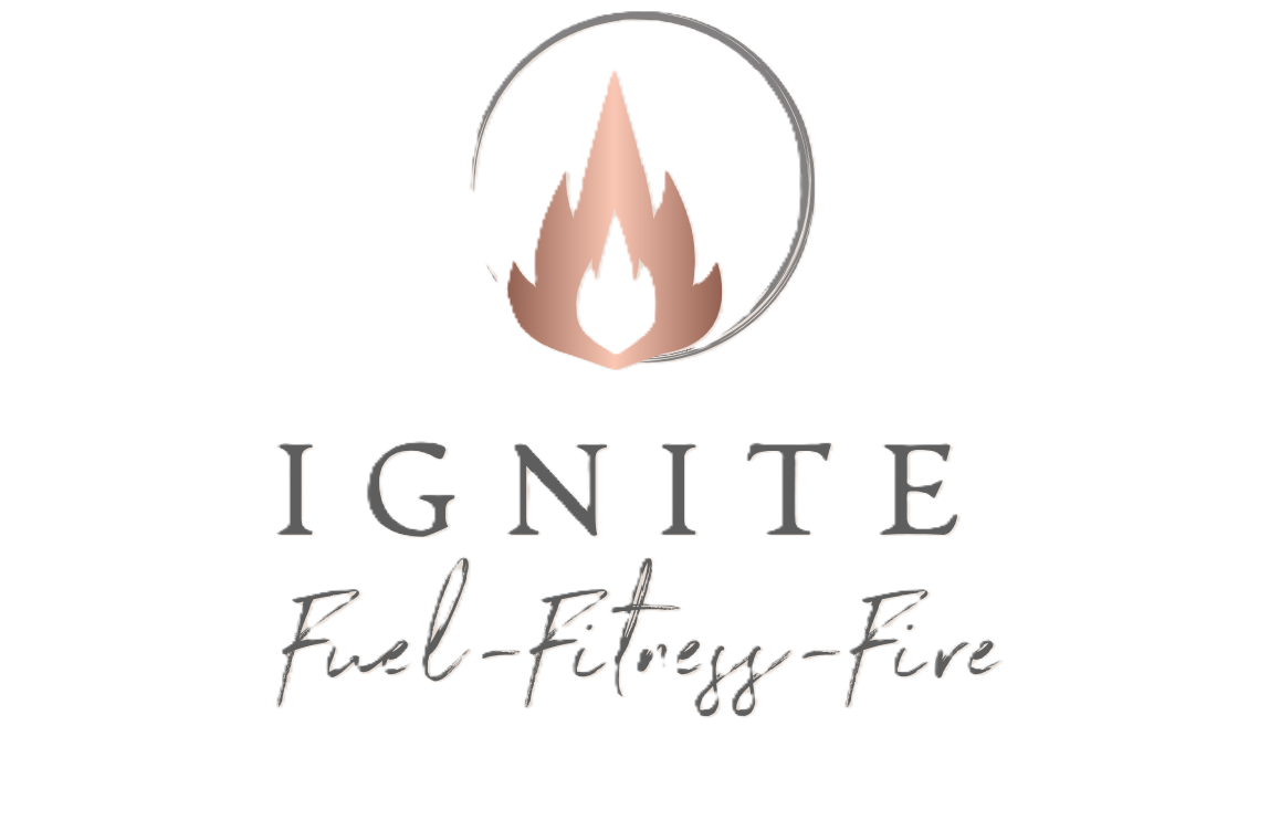 IGNITE - Fuel, Fitness, Fire
