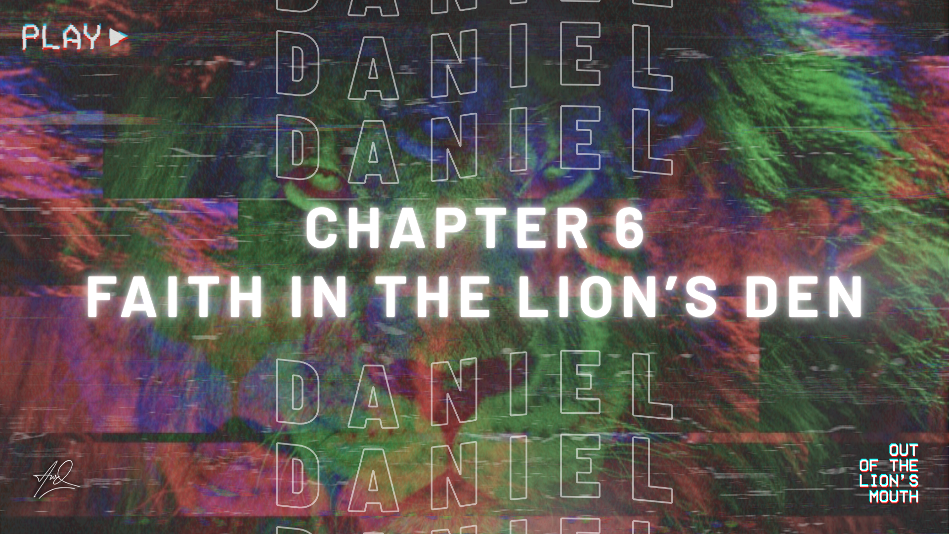 Daniel 6: Faith in the Lion’s Den