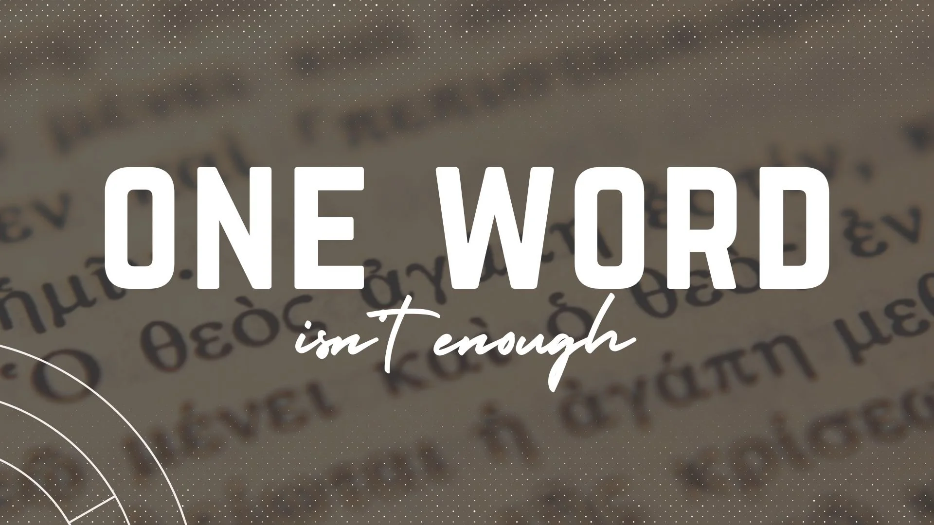 One Word Isn’t Enough