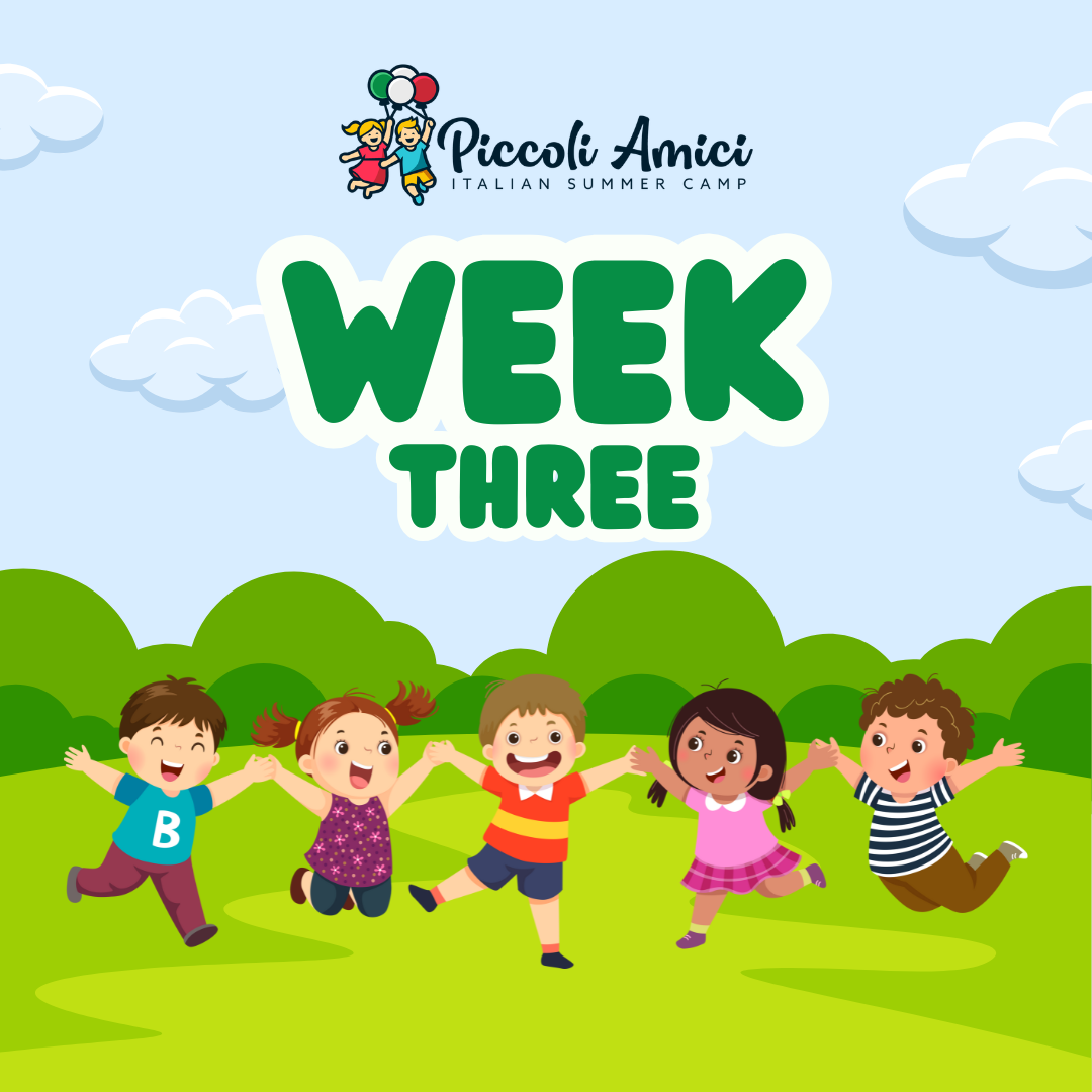 Week 3: Piccoli Amici Summer 2026 Registration (Week of July 20–24 2026)