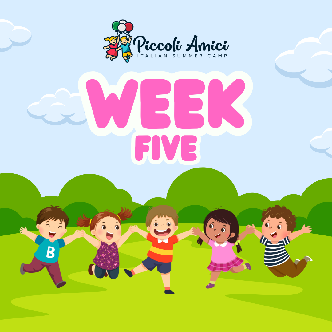 Week 5: Piccoli Amici Summer 2026 Registration (Week of August 4-7 2026)