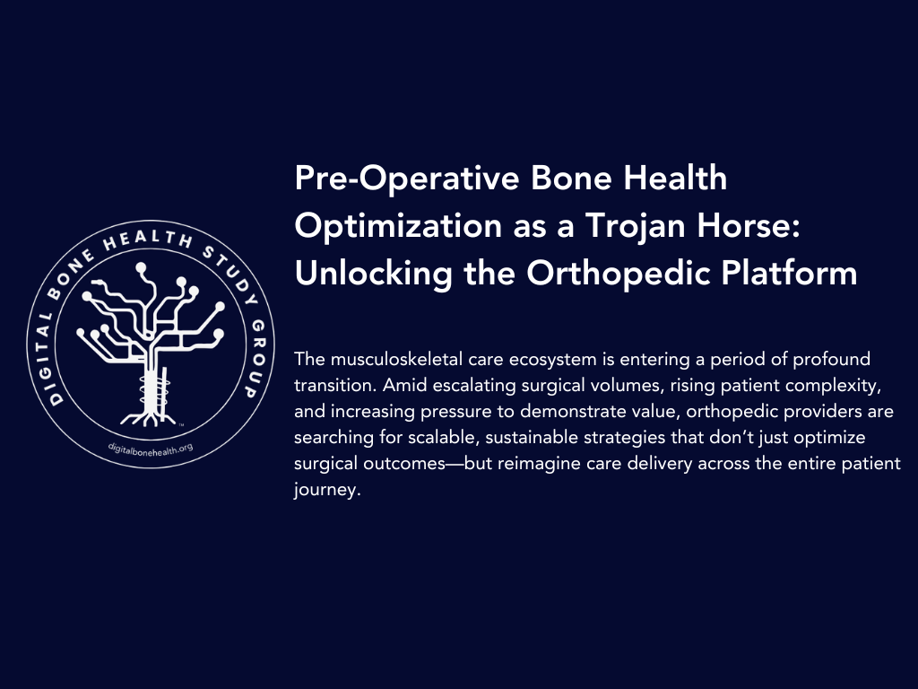 Pre-Operative Bone Health Optimization as a Trojan Horse