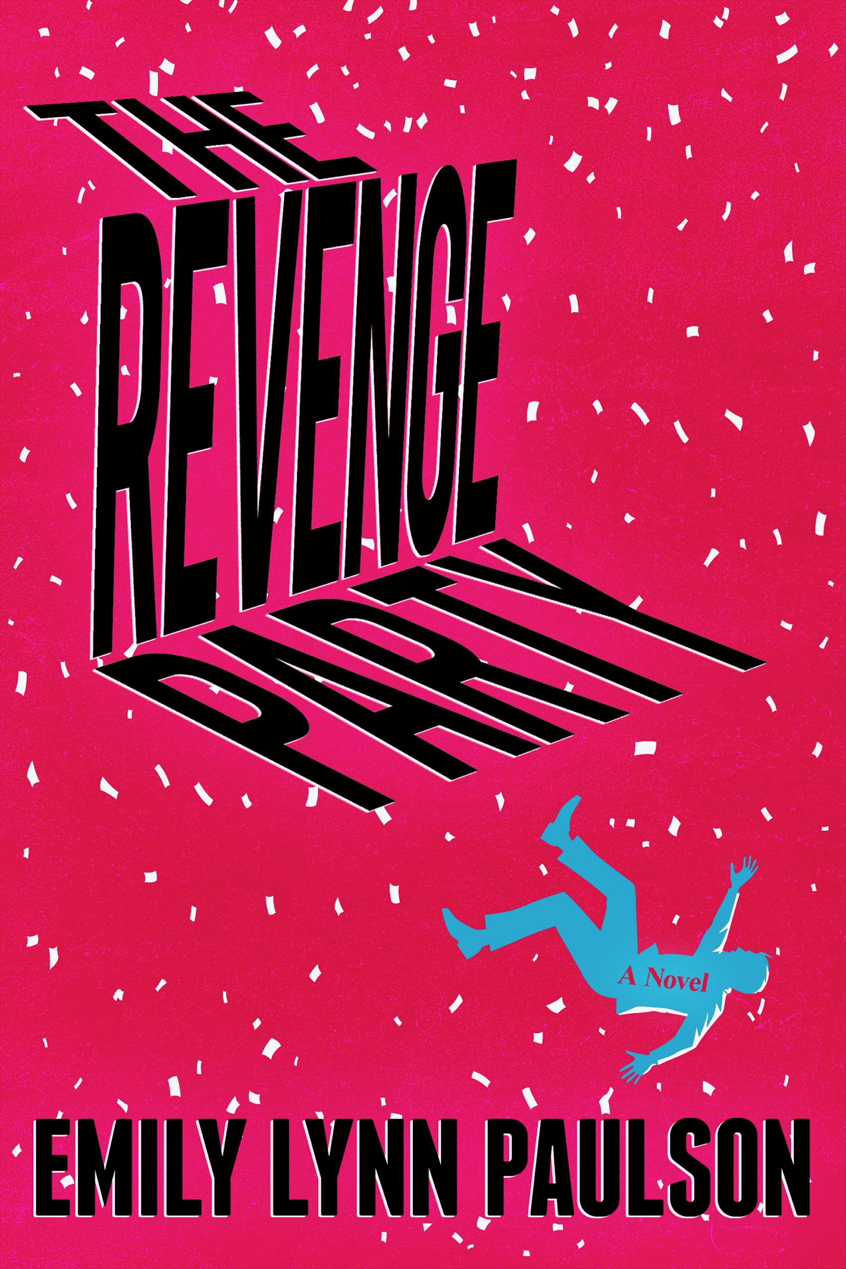 The cover of author Emily Lynn Paulson's psychological thriller The Revenge Party