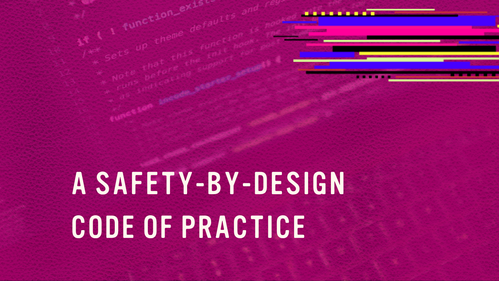 A Safety-By-Design Code of Practice
