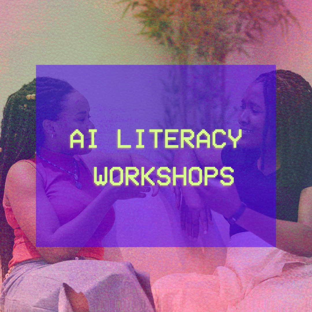 Two Black women sitting down having a conversation, with the text 'AI Literacy Workshops' superimposed