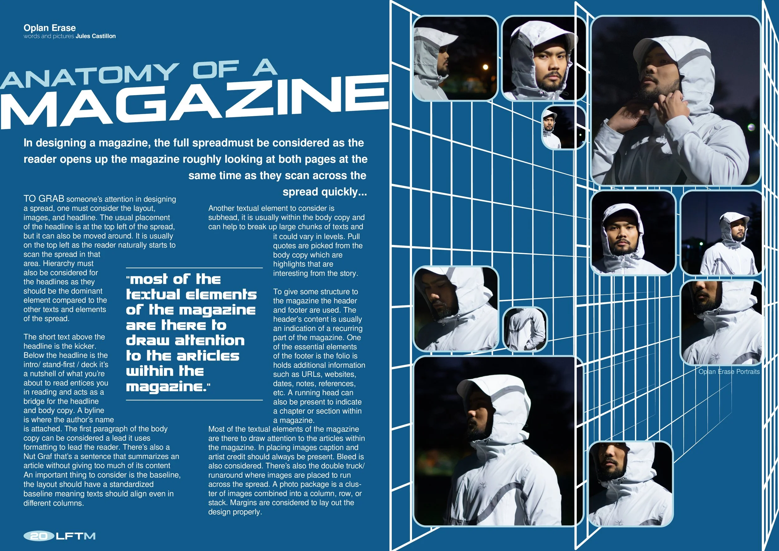 An infographic about magazine layout and design, titled 'Anatomy of a Magazine.' It includes sections of text explaining layout principles, with images of a man in a white hooded jacket at night capturing different perspectives and poses, arranged on a dynamic, blue geometric background.