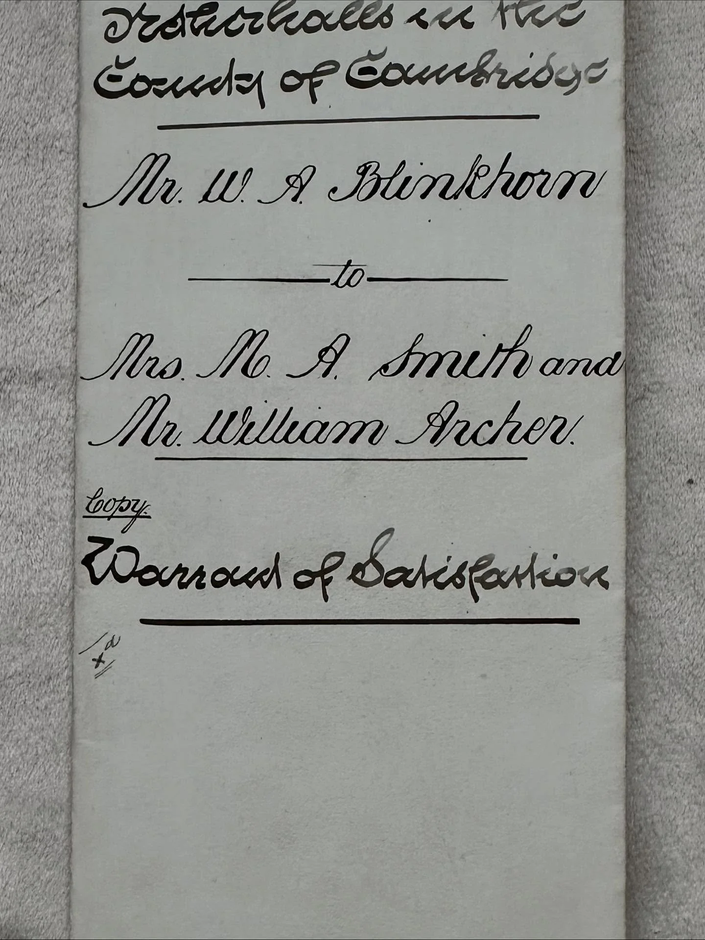 Netherhall Manor Cherry Hinton 1879 Warrant of Satisfaction from William Angier Blinkhorn, College Baker of Ferry Path Chesterton, to Mary Ann Smith and William Archer both of Cherry Hinton, from the will of Sarah Layton of Cherry Hinton - link in bi