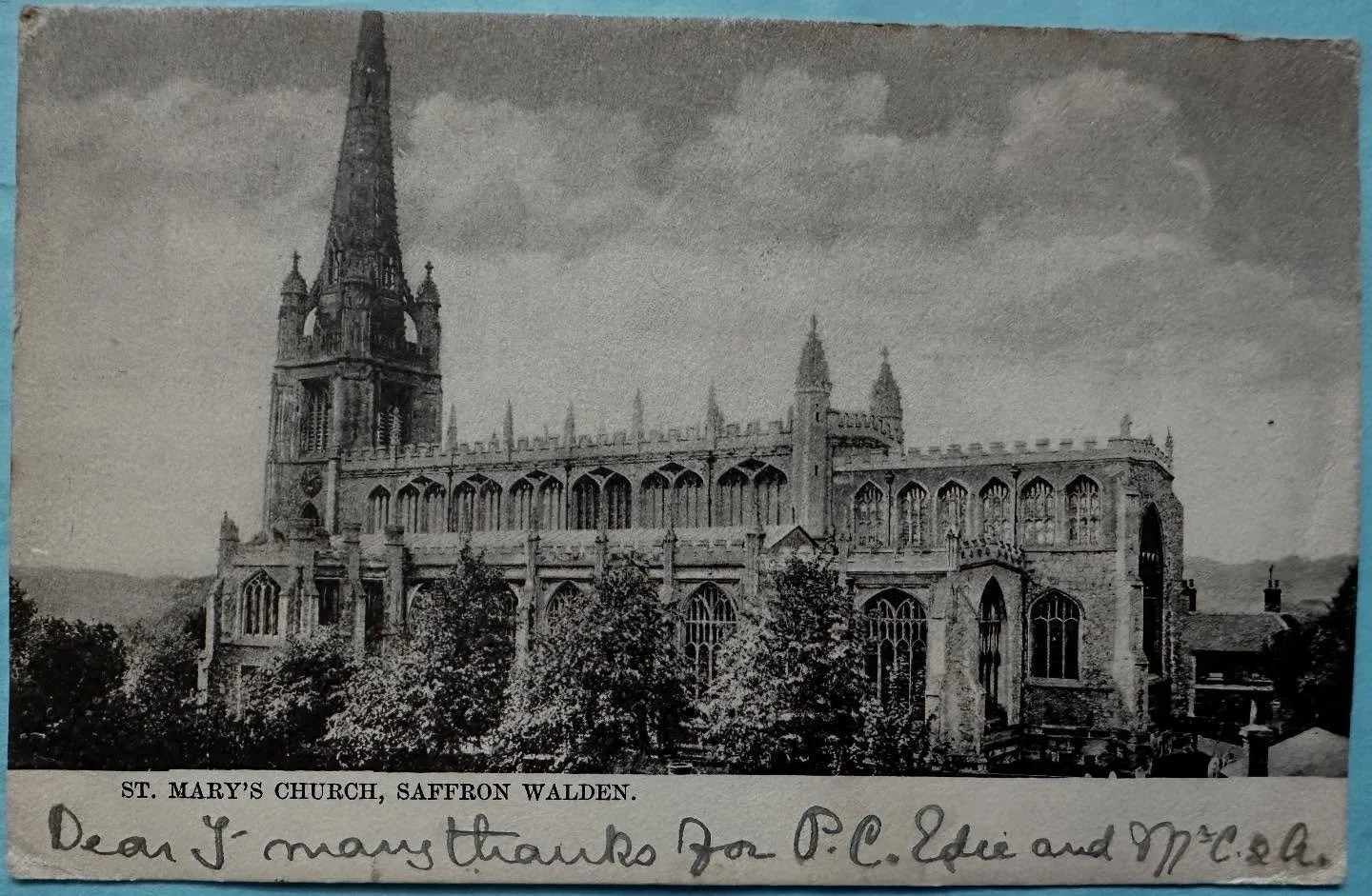 A photograph postcard showing St Mary&rsquo;s Church Saffron Walden, sent 1904. The postcard is sent to Miss F Jolly, 12, Belgrave Road, Mill Road, Cambridge. The sender writes:
&lsquo;Went here on Sunday wish &hellip;. - see more at my website #saff