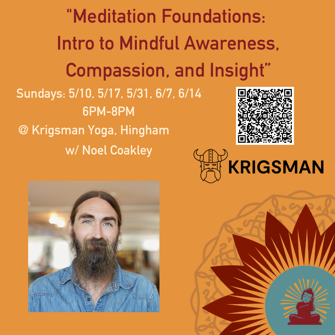"Meditation Foundations:&nbsp;Intro to Mindful Awareness, Compassion, and Insight”