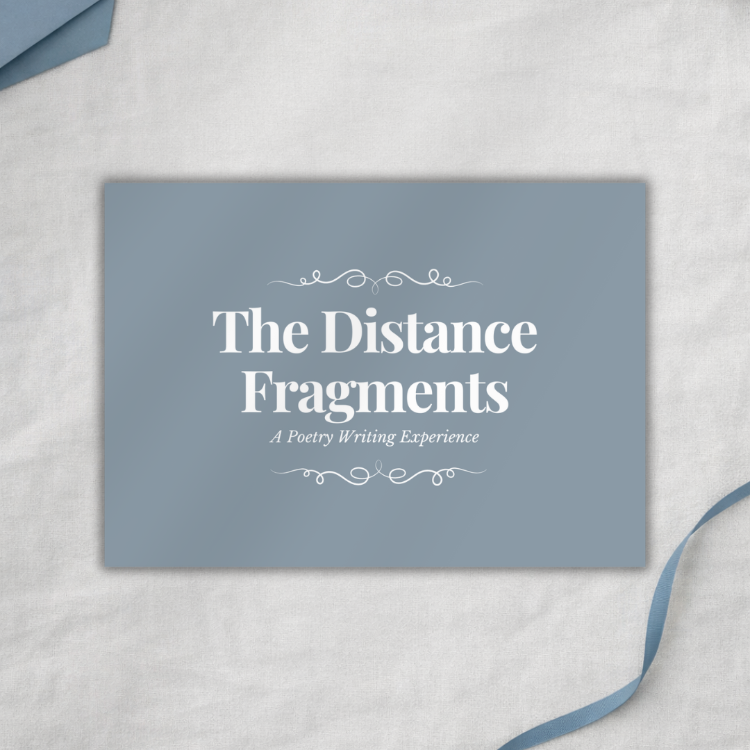 The Distance Fragments: A Free Poetry Writing Experience for Blackout &amp; Erasure Poetry