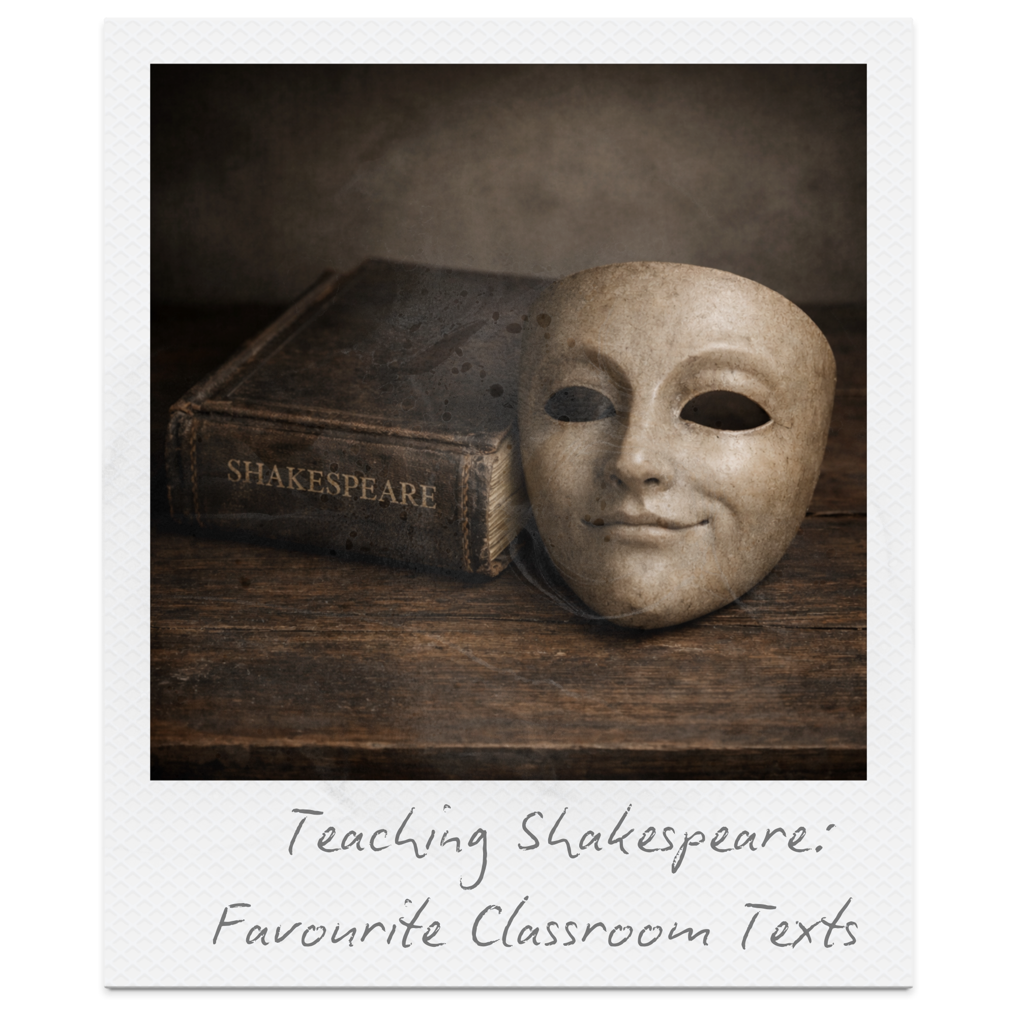 My Favourite Shakespeare Plays for the Classroom (And How I Teach Them)
