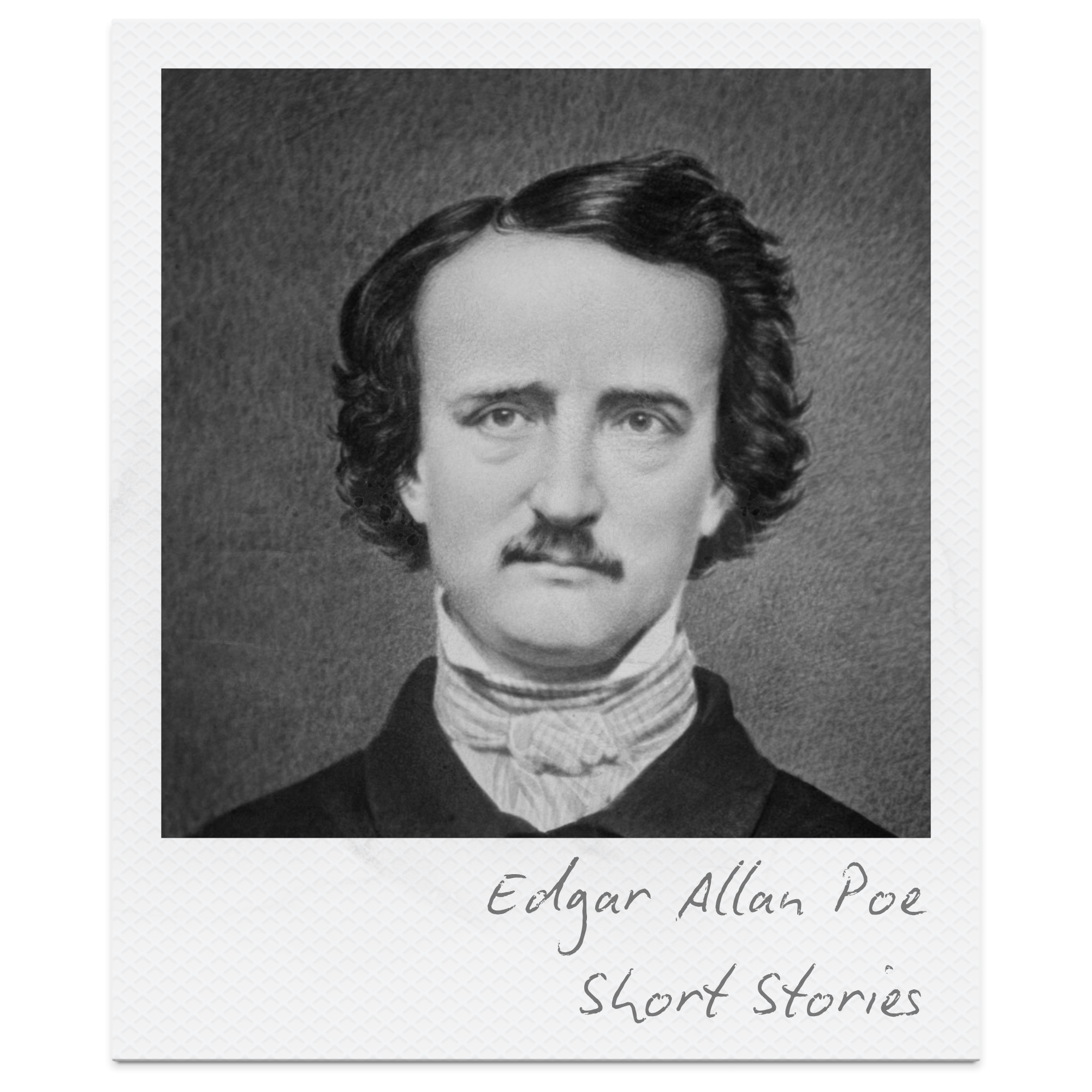 Black-and-white portrait of Edgar Allan Poe with wavy hair and a mustache, wearing a high-collared shirt and dark coat, with a handwritten note saying "Edgar Allan Poe short stories."