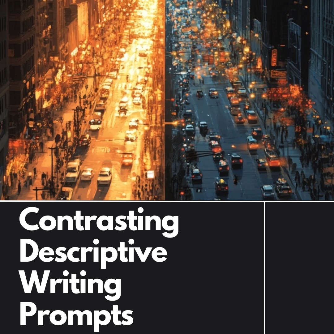 Contrasting Descriptive Writing Prompts Booklet — Ink & Insights