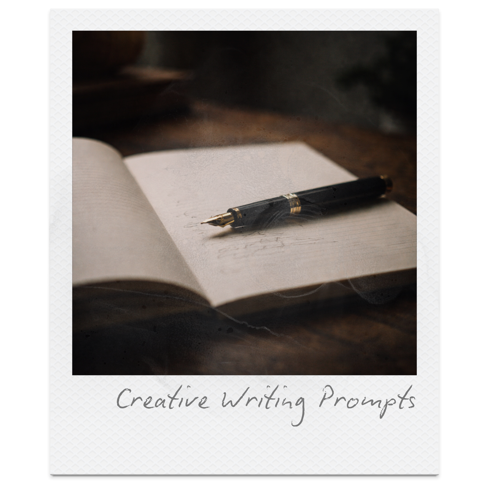 Open notebook with a fountain pen resting on lined pages, on a wooden table. Text overlay reads 'Creative Writing Prompts'.