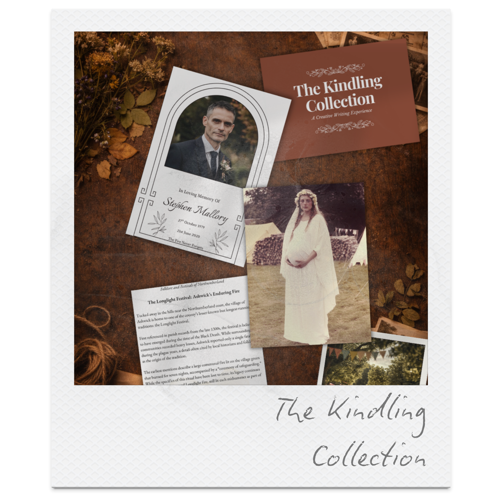 Display of vintage-style items including a mourning card with a photo of a man, a photo of a woman in a white dress, a brown card with "The Kindling Collection" written on it, a newspaper clipping about a festival, and some dried flowers on a wooden 