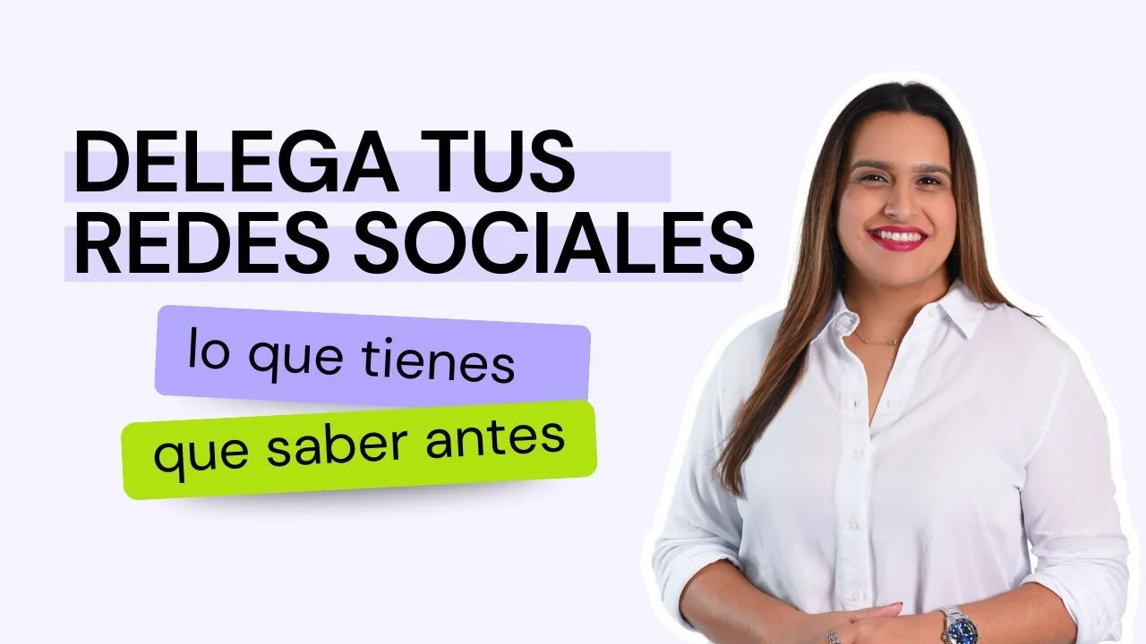 Cómo Delegar tus Redes Sociales sin Perder el Control de tu Marca