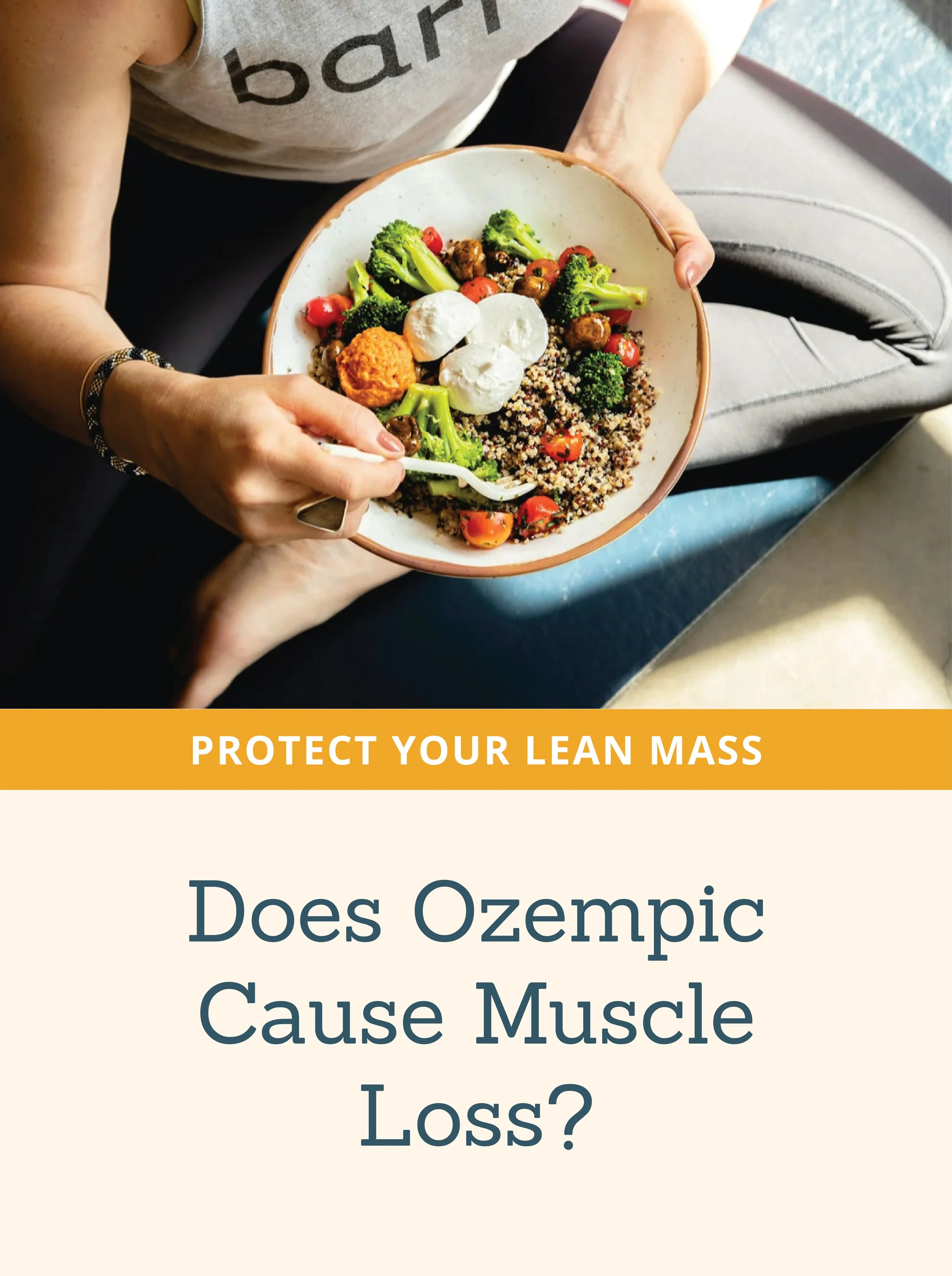 Does Ozempic Cause Muscle Loss? Here’s How to Protect Your Lean Mass