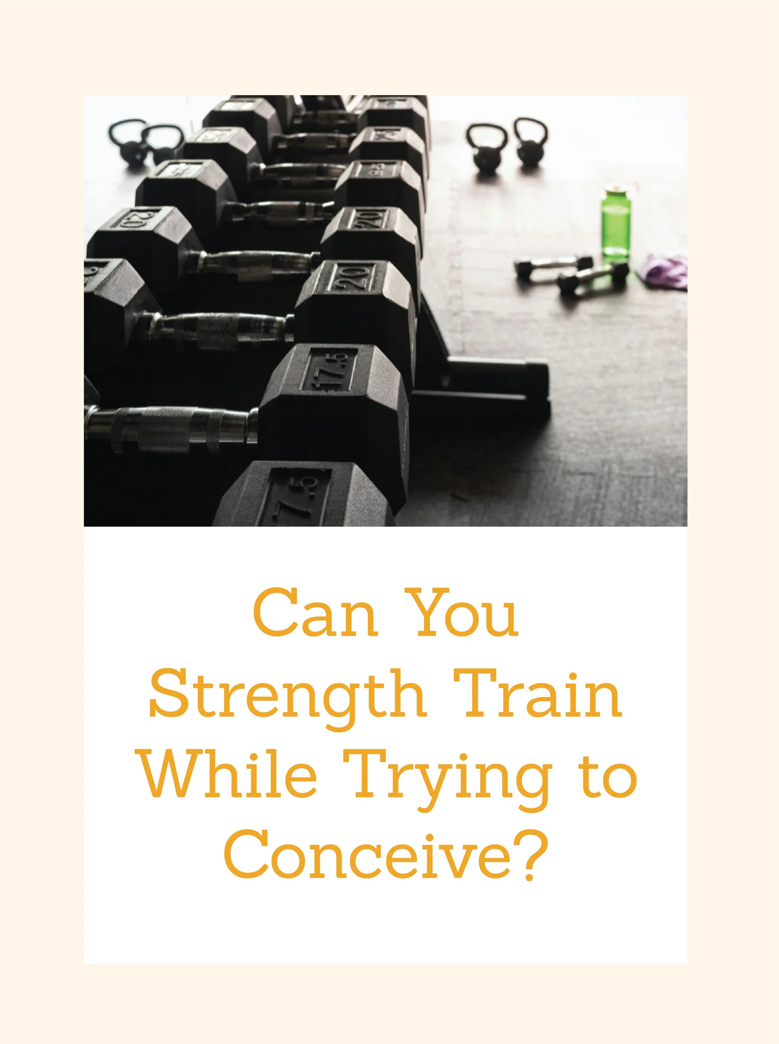 Can You Strength Train While Trying to Conceive? Yes. And It Has Nothing to Do With a Six Pack.