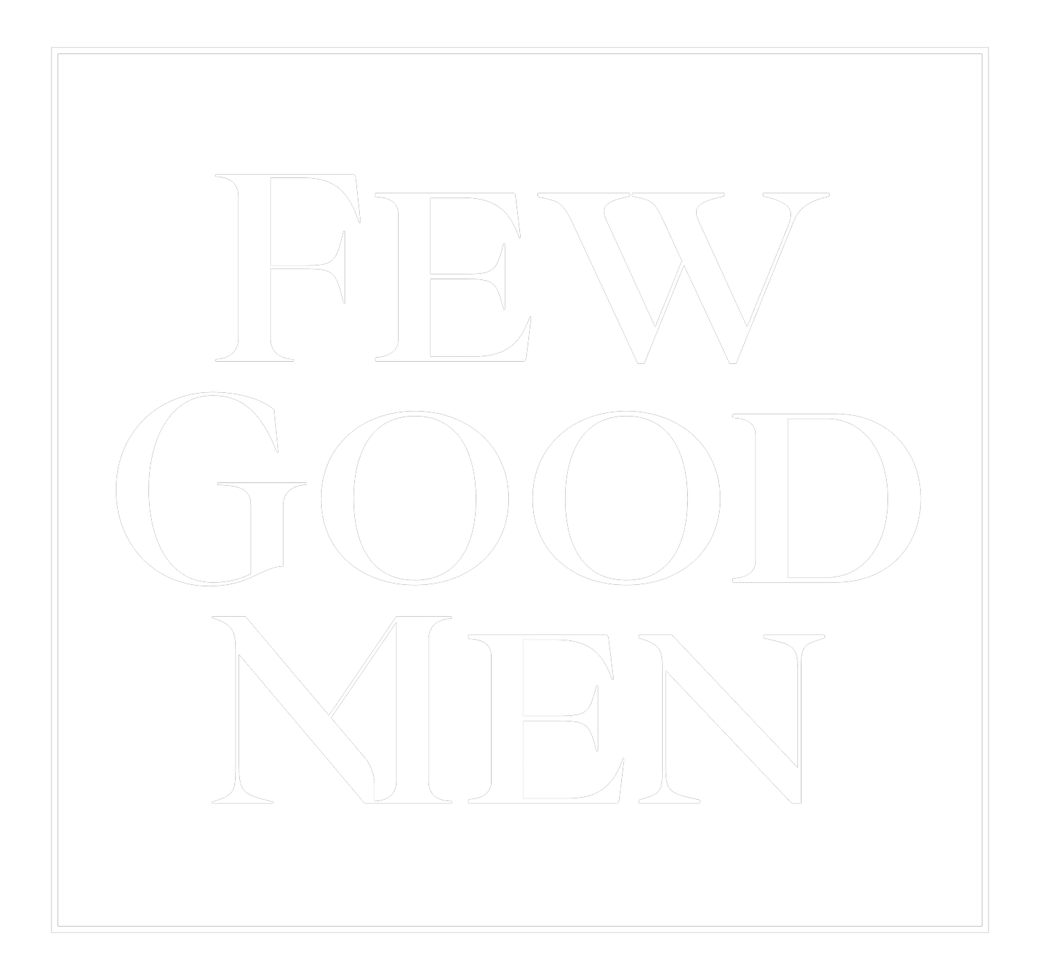 FewGoodMen