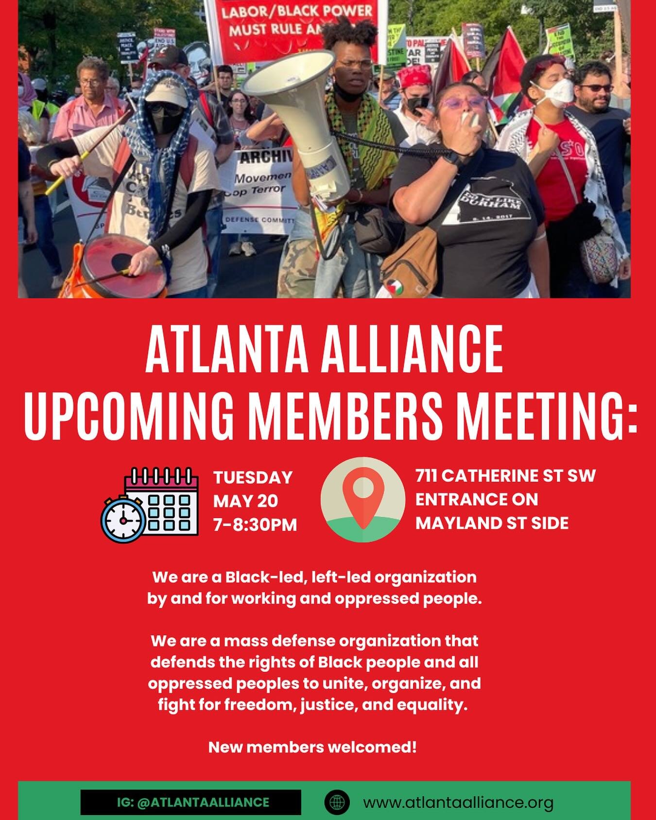 Tired of seeing injustice and feeling like nothing changes?
Come to our next Atlanta Alliance Members Meeting on Tuesday, May 20 from 7&ndash;8:30 PM at 711 Catherine St SW (enter on the Mayland St side).
We&rsquo;re a Black-led, left-led organizatio