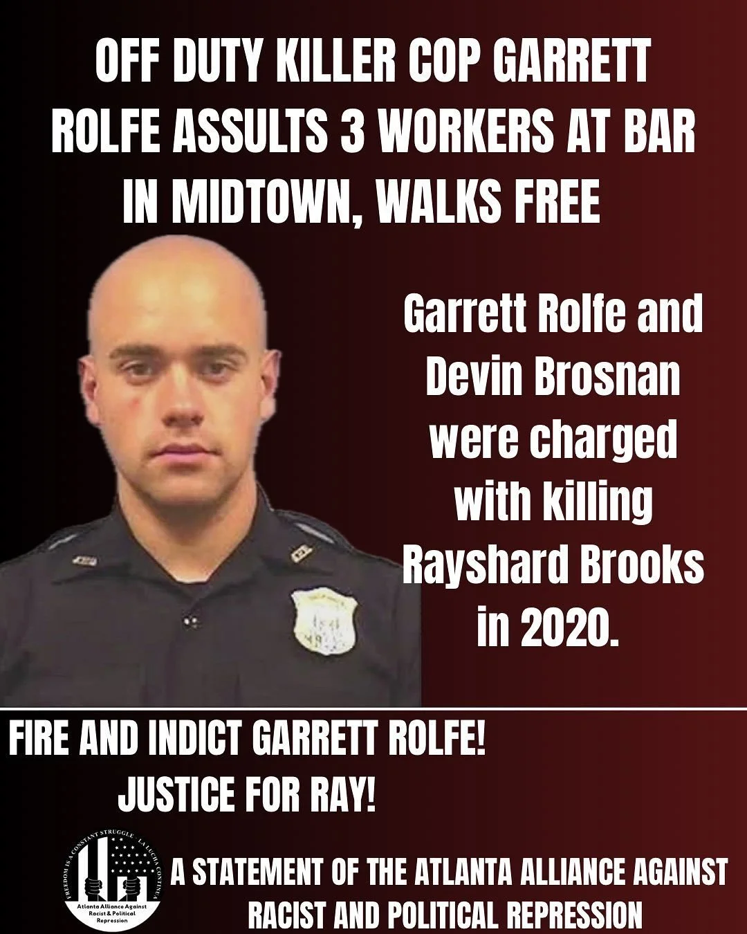 READ: Off duty killer cop brutalizes 3 workers at midtown bar, walks free 

On June 29th, Killer cop Garrett Rolfe assaulted 3 workers at X Midtown. According to staff working that night, an off-duty Rolfe, upset about the price of drinks, started an