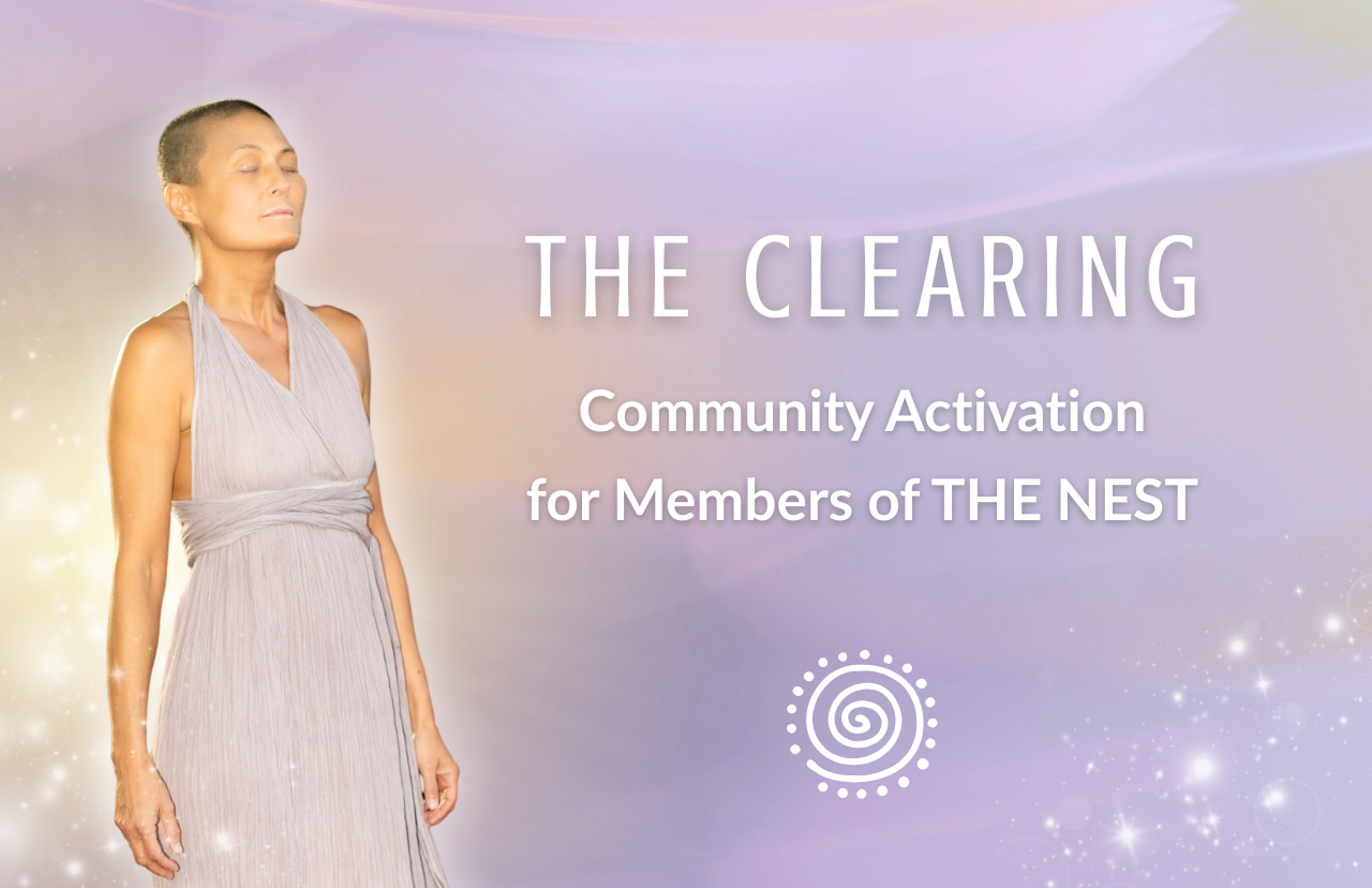 THE CLEARING Online Community Activation| Exclusive to THE NEST Members