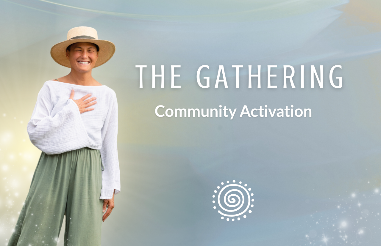 THE GATHERING Online Community Activation | Open to the Public