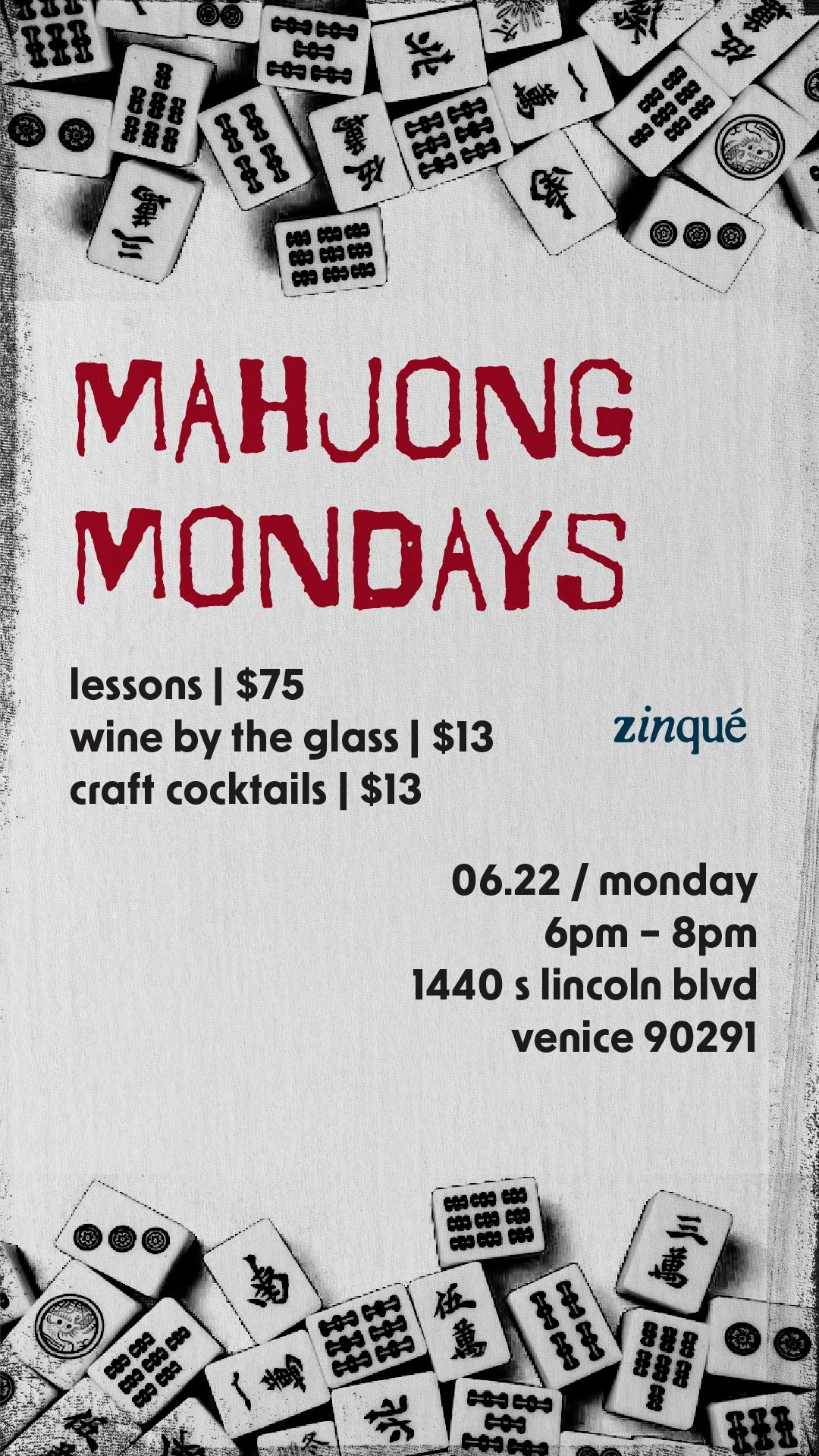 Promo for Mahjong Mondays at zinqué Venice