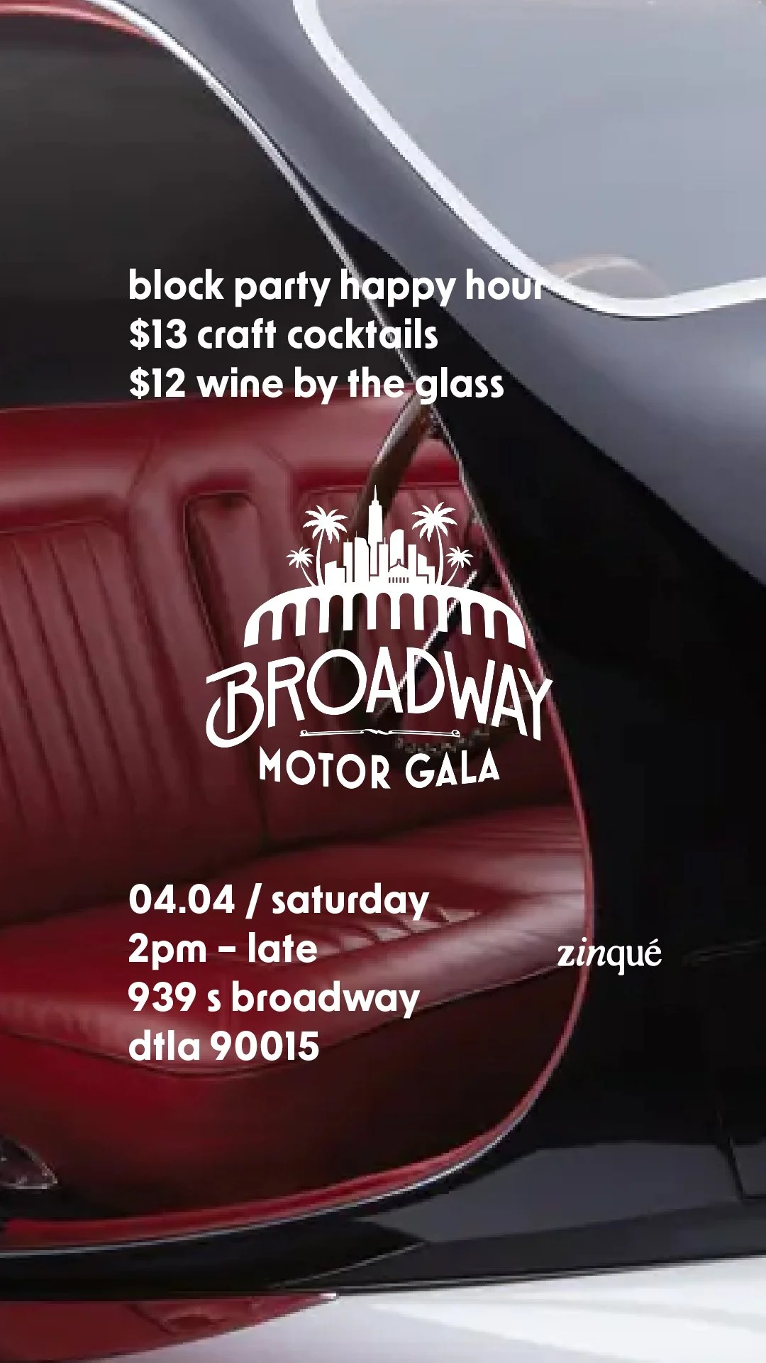 Promo for Block Party Happy Hour at zinqué DTLA