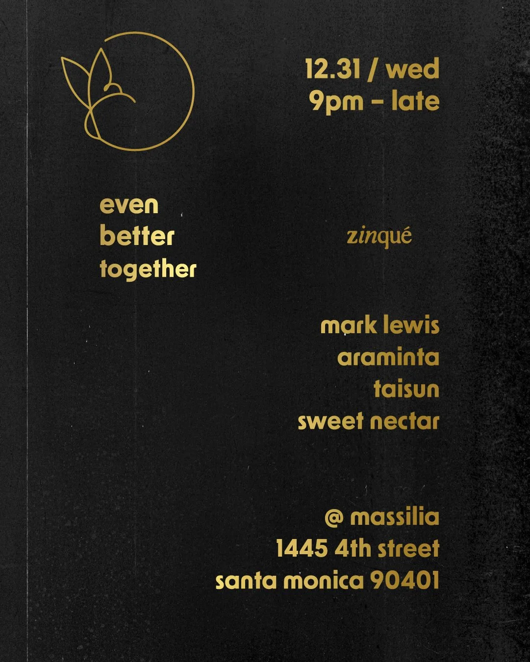 Promo for Even Better Together NYE at Massilia Santa Monica