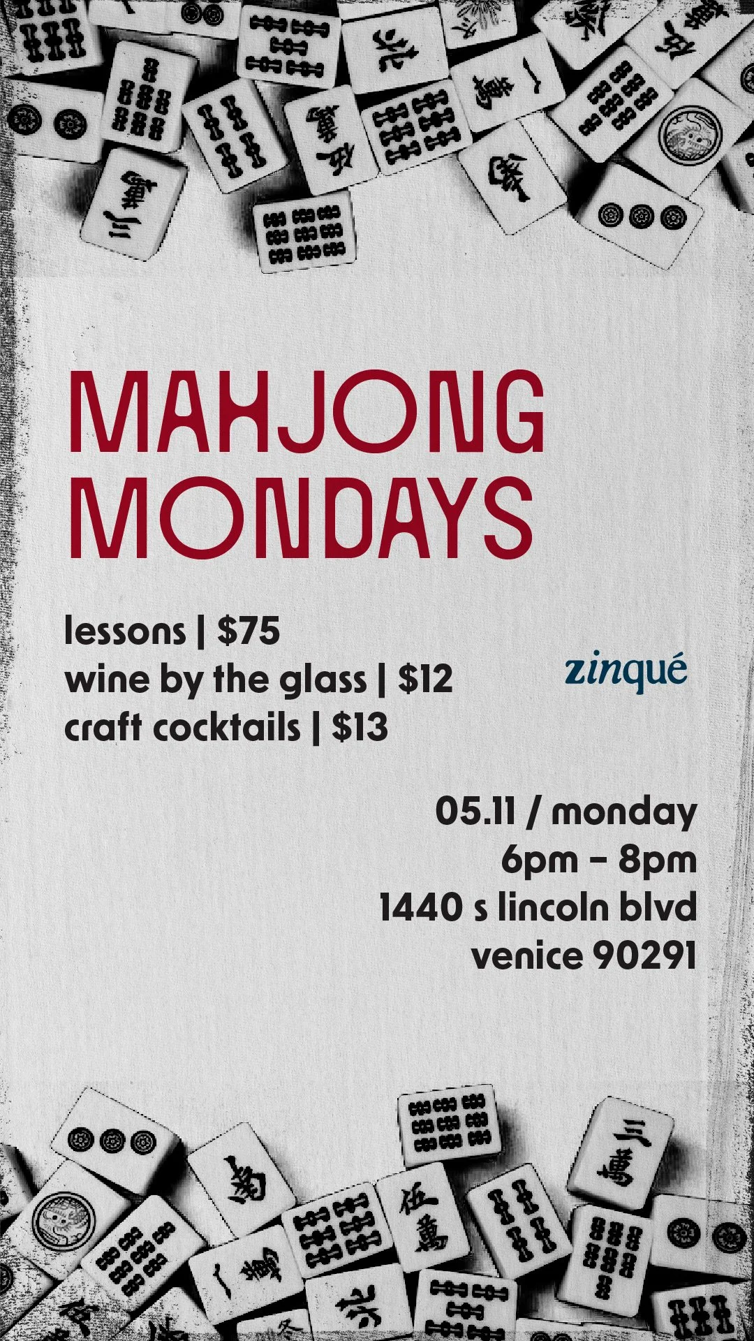 Promo for Mahjong Mondays at zinqué Venice