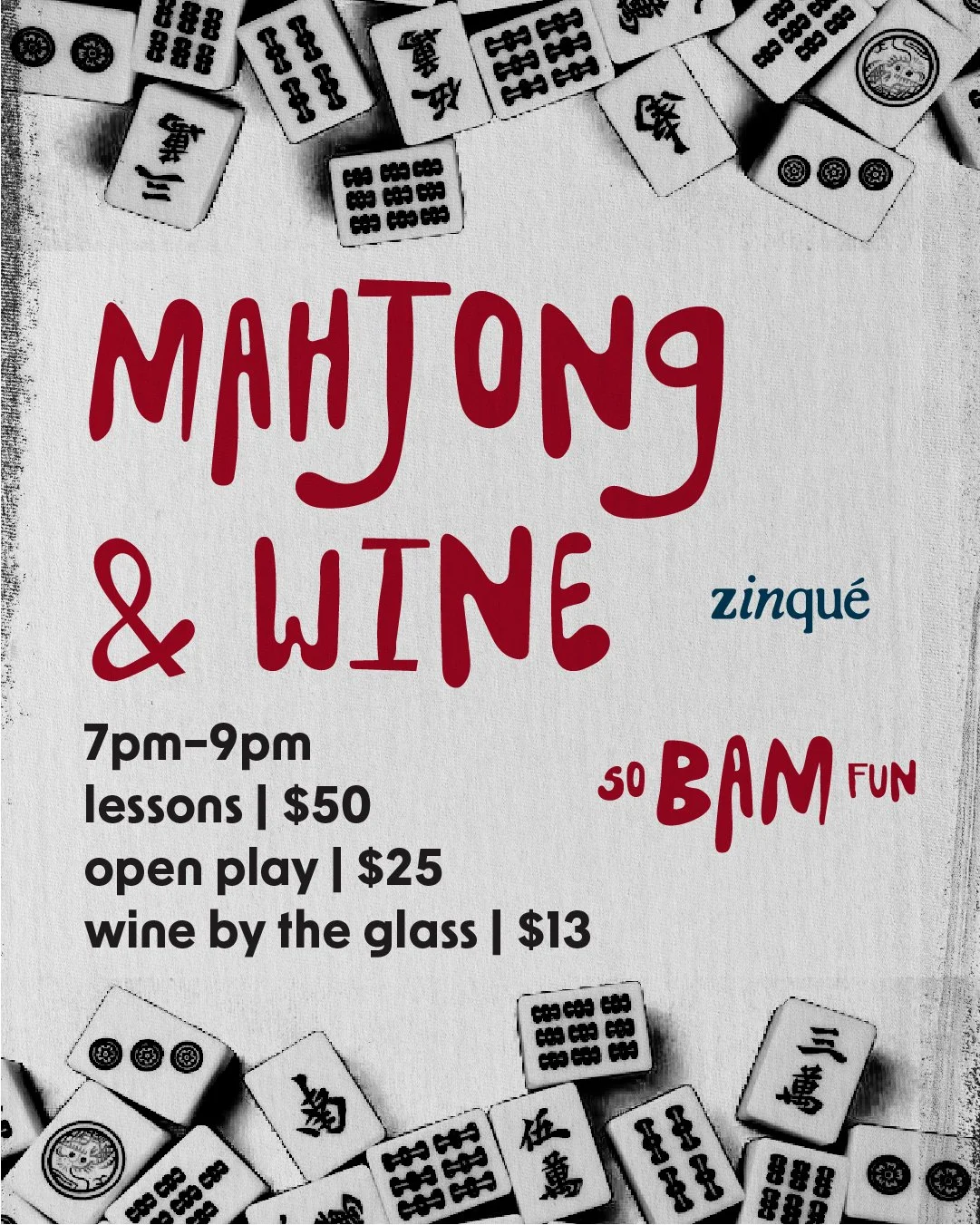 Promo for Mahjong & Wine at zinqué, a French restaurant