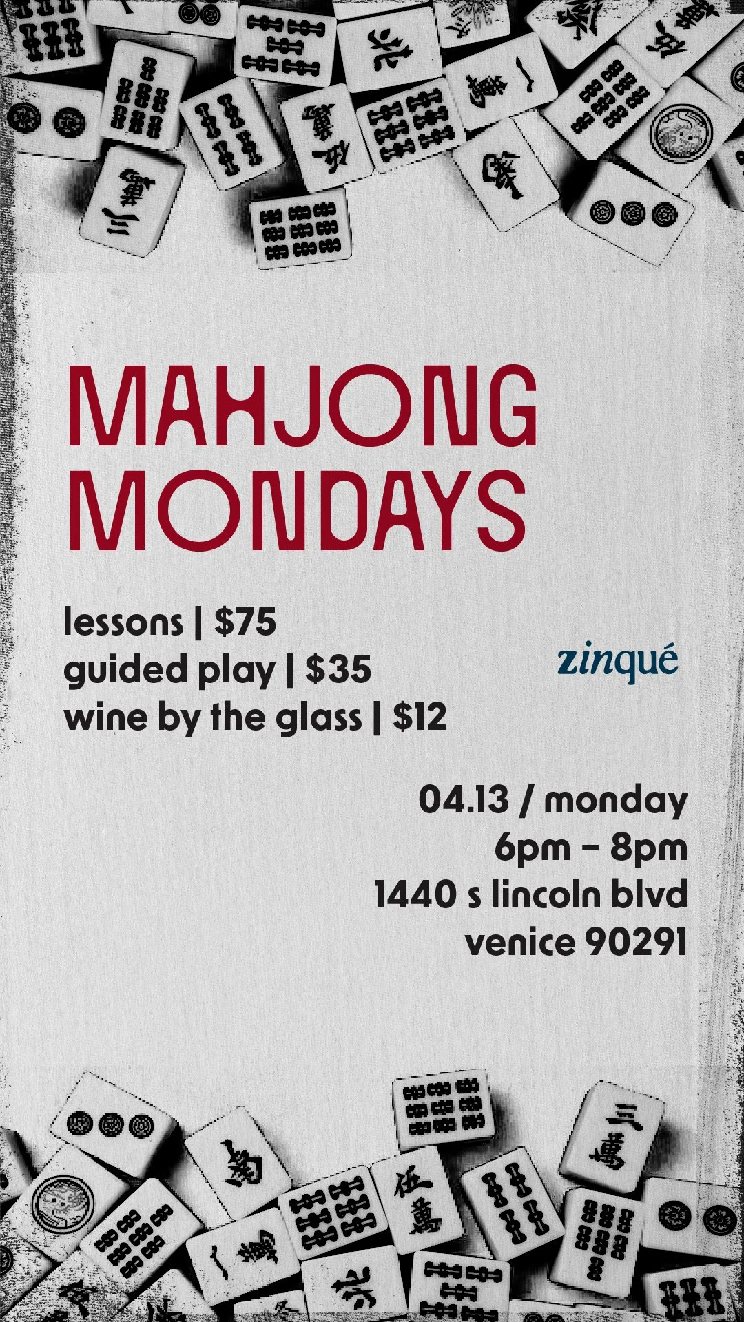 Promo for Mahjong Mondays at zinqué Venice