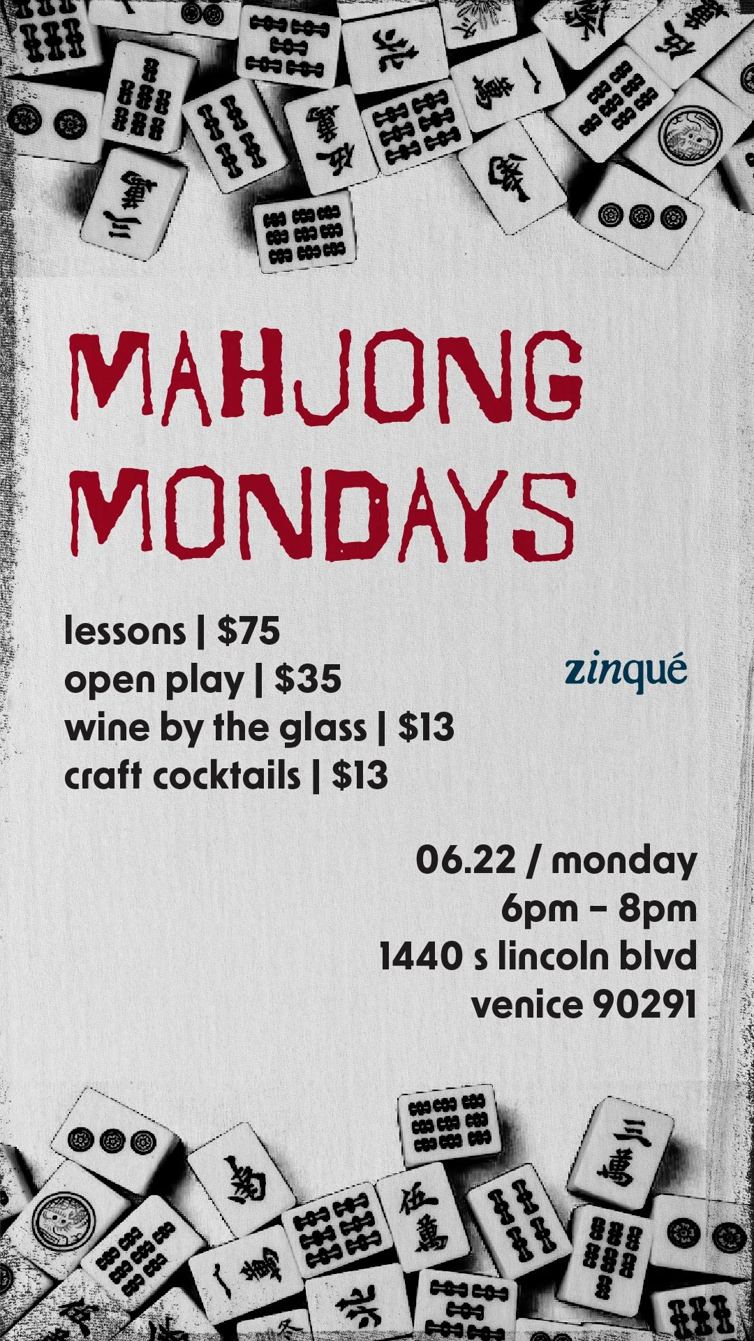 Promo for Mahjong Mondays at zinqué Venice