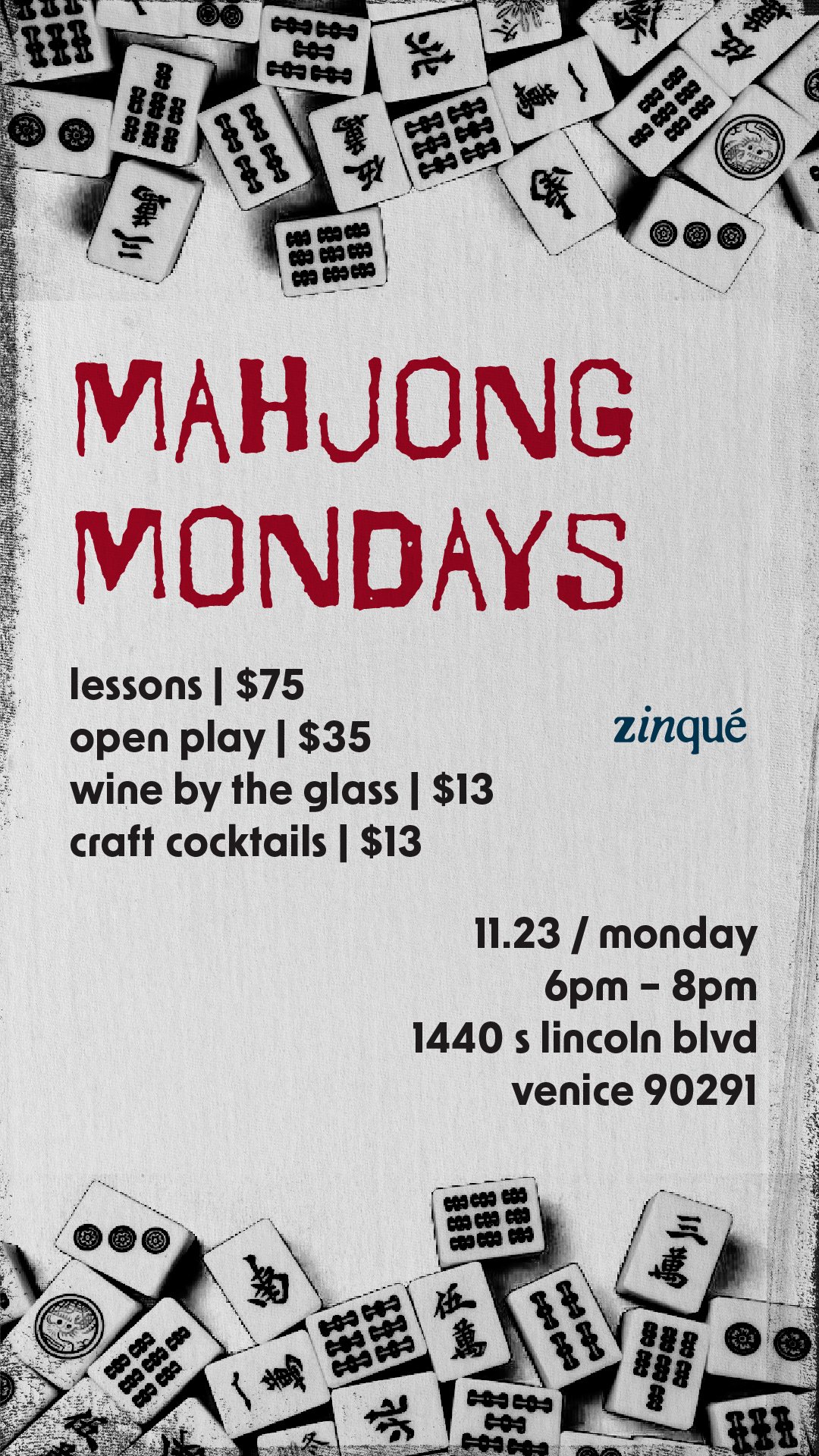 Promo for Mahjong Mondays at zinqué Venice